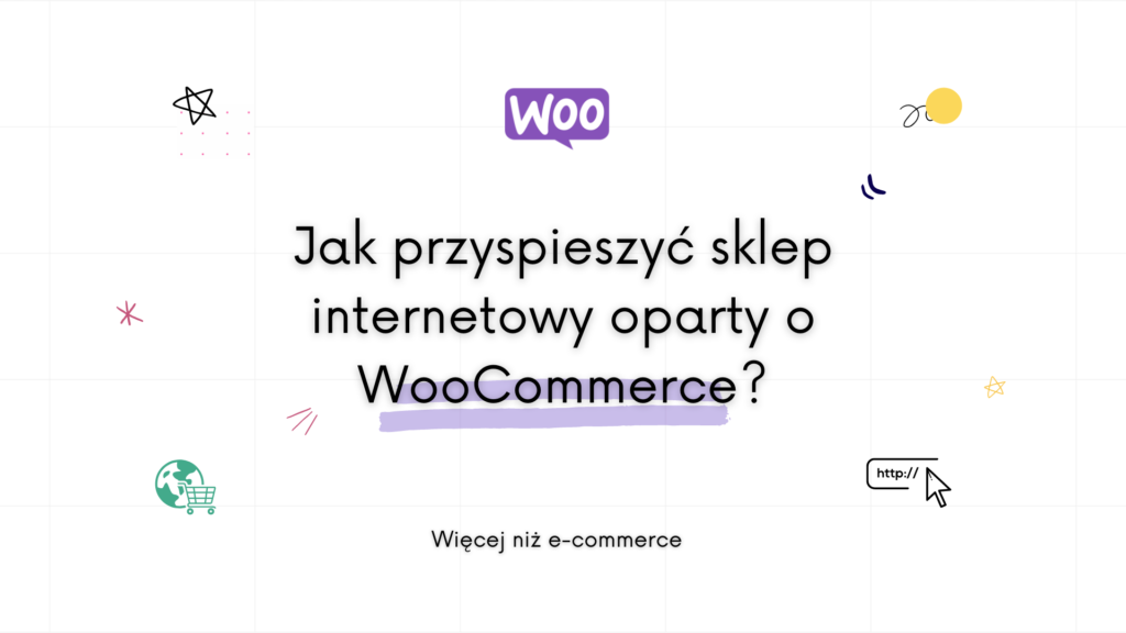 Jak przyspieszyć WooCommerce?