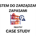 system do zarządzania zapasami case study, zarządzanie zapasami appstar