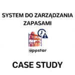 system do zarządzania zapasami case study, zarządzanie zapasami appstar